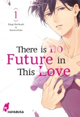 Carlsen/Hayabusa There is no Future in This Love 1