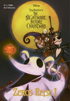 Carlsen/Hayabusa Tim Burton�s The Nightmare Before Christmas: Zeros Reise 1