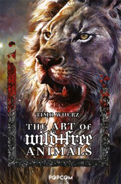 Tokyopop Timo Wuerz -The Art of wild+free Animals