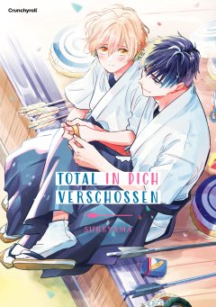 Crunchyroll (Kaze) Total in dich verschossen