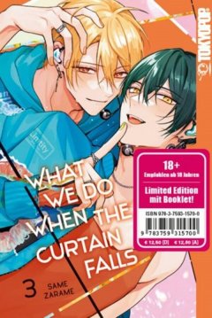 What We Do When the Curtain Falls , Band 03 - Limited Edition