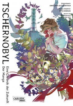 Carlsen/Hayabusa Tschernobyl - Eine Chronik der Zukunft: Der Manga 1
