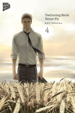 Manga Cult Twittering Birds Never Fly, Band 04