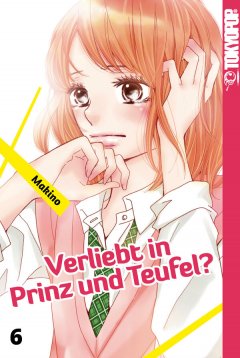 Tokyopop Verliebt in Prinz und Teufel, Band 06