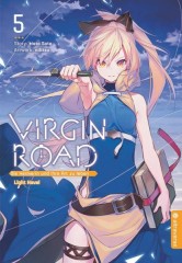 Altraverse Virgin Road � Die Henkerin und ihre Art zu leben Light Novel, Band 05
