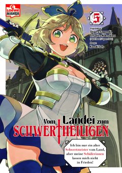 Vom Landei zum Schwertheiligen - Ich bin nur ein alter 