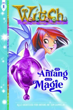 WITCH TB 01 Der Anfang aller Magie