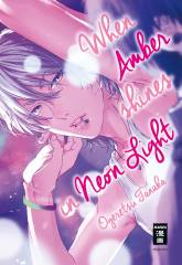 Egmont Verlag When Amber shines in Neon Light