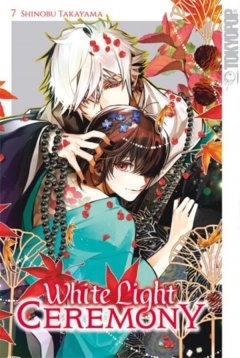 Tokyopop White Light Ceremony, Band  07 - LE