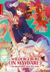 Altraverse Wiedergeburt in Maydare - Die b�sartigste Hexe der Welt, Band 06