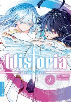 Altraverse Wistoria � Zauberstab & Schwert, Band 07
