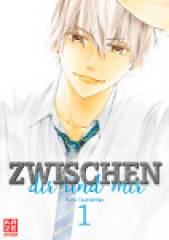 Crunchyroll (Kaze) Zwischen dir und mir Band 01